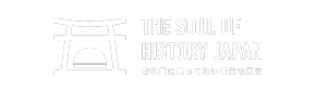 THE SOUL OF HISTORY JAPAN